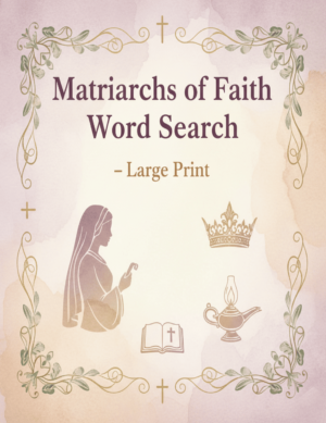 Matriarchs of Faith – Women of the Bible Word Search Puzzles – Digital