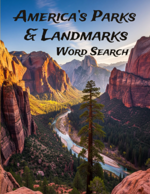 America’s Parks & Landmarks – 64 Large Print Word Searches (Digital)